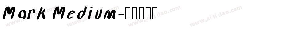 Mark Medium字体转换